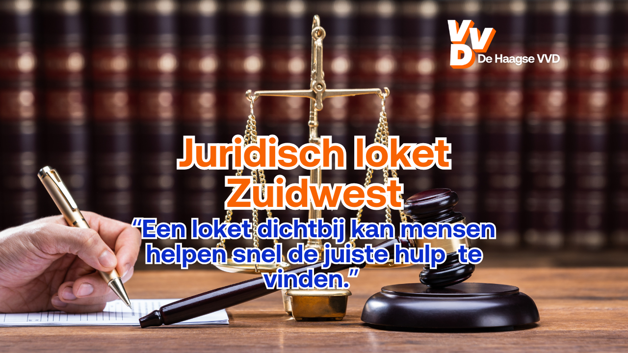 Haagse VVD wil juridisch loket in Zuidwest om bewoners sneller te